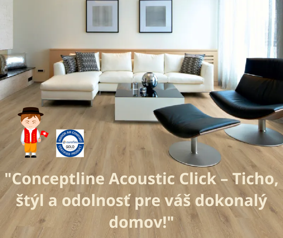 "Vytvorte dokonalý domov s Conceptline Acoustic Click: Výhody, ktoré oceníte"
